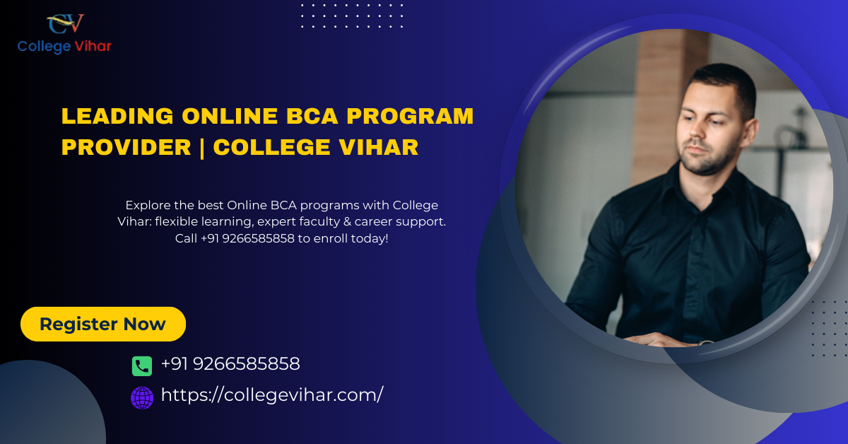 Leading Online BCA Program Provider | College Vihar